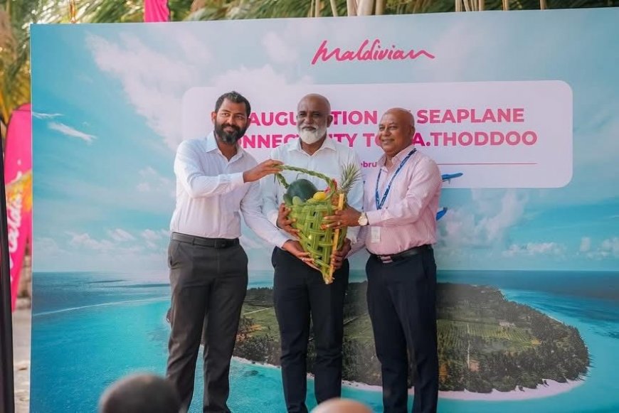 ތޮއްޑޫއަށް ސީޕްލޭންގެ ޚިދުމަތް ފަށައިފި